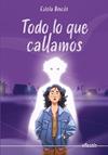 TODO LO QUE CALLAMOS | 9788419478917 | BESCOS GARCIA, ESTELA