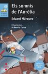 SOMNIS DE L'AURELIA, ELS | 9788466146340 | MARQUEZ TAÑA, EDUARD