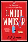 NUDO WINDSOR, EL    (SU MAJESTAD, LA REINA INVESTIGADORA 1) | 9788466375481 | BENNETT, S. J.