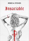 INSACIABLE | 9788419241238 | STONES, REBECA