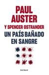 UN PAIS BAÑADO EN SANGRE | 9788432241581 | AUSTER, PAUL / OSTRANDER, SPENCER