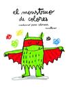MONSTRUO DE COLORE  CUADERNO PARA COLOREAR, EL | 9788493987763 | LLENAS SERRA, ANNA