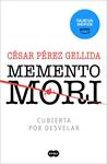 MEMENTO MORI (EDICION ESPECIAL SERIE) (VERSOS, CANCIONES Y TROCITOS DE CARNE 1) | 9788419835161 | PEREZ GELLIDA, CESAR