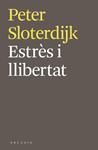 ESTRES I LLIBERTAT | 9788494468018 | SLOTERDIJK, PETER