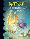 BIBLIOTECA CHAMUSCADA, LA  (SERIE BAT PAT 41) | 9788490436738 | PAVANELLO, ROBERTO 