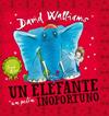 ELEFANTE UN PELIN INOPORTUNO, UN  | 9788448841836 | WALLIAMS, DAVID/ ROSS, TONY