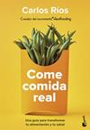 COME COMIDA REAL | 9788408252924 | RIOS, CARLOS