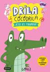 ESO ES TRAMPA  DRILA COCODRILA 3 | 9788408276500 | GOMEZ