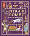 ANTIGUA ROMA (CIVILIZACIONES ANTIGUAS PARA NIÑOS) | 9780241839362 | DK