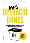 MES OPERACIO URNES | 9788466424066 | TEDO GRATACOS, XAVIER / VICENS ESTARAN, LAIA