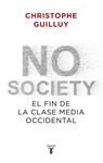 NO SOCIETY | 9788430622832 | GUILLUY, CHRISTOPHE