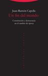 UN FIN DEL MUNDO | 9788498797763 | CAPELLA, JUAN-RAMON