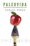 PALEOVIDA, LA | 9788466651110 | PEREZ, CARLOS