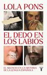 DEDO EN LOS LABIOS, EL | 9788430629275 | PONS RODRIGUEZ, LOLA
