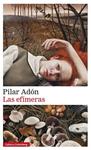 EFIMERAS, LAS  | 9788416495283 | ADON, PILAR 