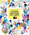 GRAN AVENTURA DEL LIBRO, LA | 9788412557114 | VERNET, STEPHANIE
