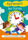 APRENENT LES HORES  UTILITZA EL RETOLADOR MAGIC | 9788417759223 | CORTINA, GABRIEL