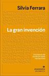 GRAN INVENCION, LA | 9788433964977 | FERRARA, SILVIA
