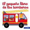 PEQUEÑO LIBRO DE LOS BOMBEROS, EL | 9788408179719 | CHOUX, NATHALIE