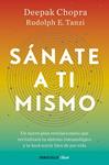 SANATE A TI MISMO | 9788466376174 | CHOPRA, DEEPAK / TANZI, RUDOLPH
