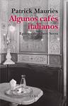 ALGUNOS CAFES ITALIANOS | 9791399013481 | MAURIES, PATRICK