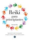 REIKI PARA PRINCIPIANTES | 9788415887027 | ELLIS, RICHARD