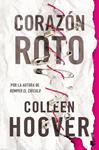 CORAZON ROTO (WITHOUT MERIT) | 9788408314431 | HOOVER, COLLEEN