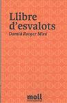LLIBRE D'ESVALOTS | 9788427351769 | ROTGER MIRO, DAMIA
