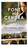 PONT DE CENDRA | 9788415645665 | ROMEVA I RUEDA, RAUL
