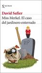 MISS MERKEL EL CASO DEL JARDINERO ENTERRADO | 9788432241208 | SAFIER, DAVID