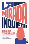 MIRADA INQUIETA, LA | 9788410293946 | TENENBAUM, EUGENIA