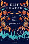 TRES PASIONES, LAS | 9788466349635 | SHAFAK, ELIF