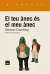 TEU ANEC ES EL MEU ANEC, EL | 9791387757298 | EISENBERG, DEBORAH