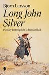 LONG JOHN SILVER | 9788412891584 | LARSSON, BJORN