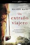 EXTRAÑO VIAJERO, UN  | 9788490674796 | RICO, MANUEL
