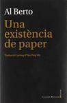 EXISTENCIA DE PAPER, UNA  | 9788417153618 | RAPOSO PIDWELL TAVARES, ALBERTO