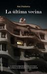 ULTIMA VECINA, LA | 9788417305741 | VILADOMIU, ANA