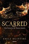 SCARRED (NUNCA JAMAS 2) | 9788419650351 | MCINTIRE, EMILY