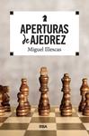 APERTURAS DE AJEDREZ | 9788490569771 | ILLESCAS CORDOBA, MIGUEL