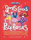 SOMOS CHICAS PODEROSAS (SOMOS CHICAS PODEROSAS) | 9780241709276 | WILLIS ARONOWITZ, NONA