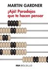 AJA PARADOJAS QUE TE HACEN PENSAR (BOLSILLO) | 9788490569450 | GARDNER , MARTIN