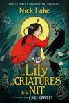 LILY I LES CRIATURES DE LA NIT, LA | 9788410323131 | LAKE, NICK