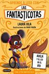 APRENDE A LEER CON LAS FANTASTICOTAS 12  ADELA Y EL LIO EN EL RIO | 9788408302759 | VILA, LAURA
