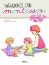 VACACIONES CON MONTESSORI 4 AÑOS | 9788448852603 | MONCHO, KLARA / BUGUEÑO, PAULA