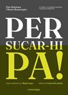 PER SUCAR-HI PA! | 9788410161238 | QUINTANA, LLUC / MONTENEGRO, MARTA
