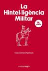 HINTEL·LIGENCIA MILITAR, LA | 9788410161917