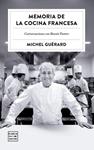 MEMORIA DE LA COCINA FRANCESA | 9788408303527 | GUERARD, MICHEL