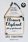 ELEANOR OLIPHANT ESTA PERFECTAMENTE | 9788416859115 | HONEYMAN, GAIL