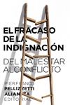 FRACASO DE LA INDIGNACION, EL | 9788491815235 | PELLIZZETTI, PIERFRANCO