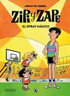 ZIPI Y ZAPE  EL SPRAY MAGICO (MAGOS DEL HUMOR 32) | 9788402426208 | ESCOBAR, JOSEP